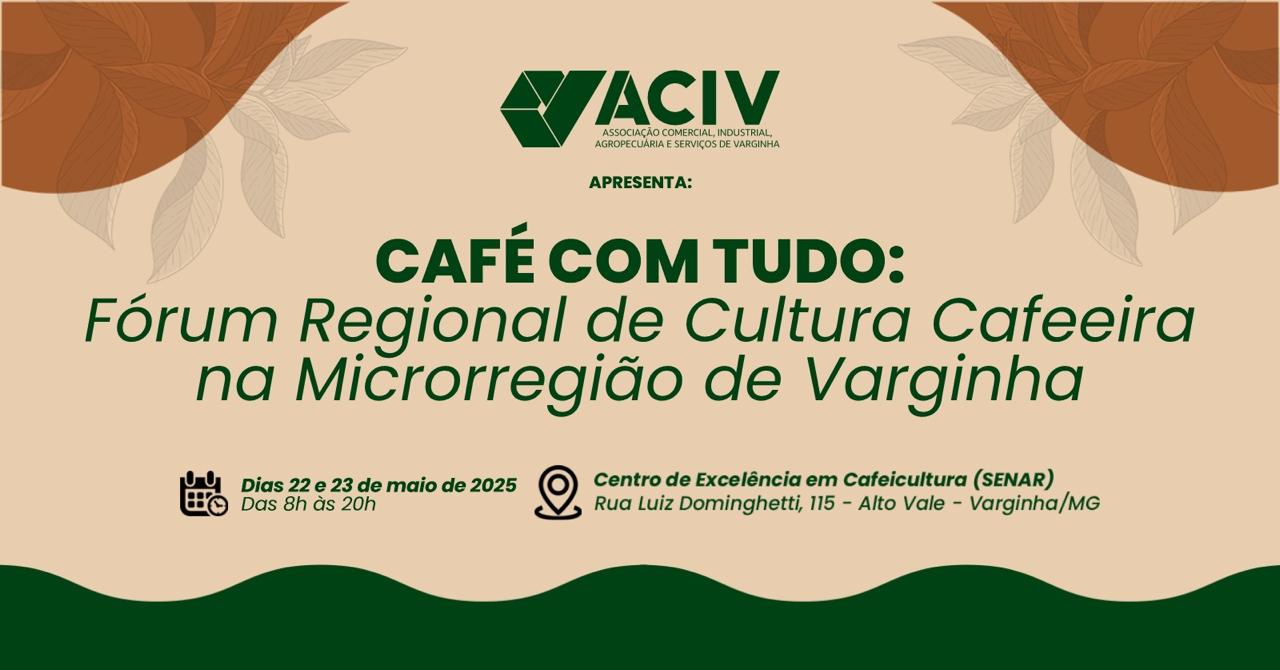 Café com Tudo: programação gratuita reúne café, turismo, gastronomia e inovação em Varginha