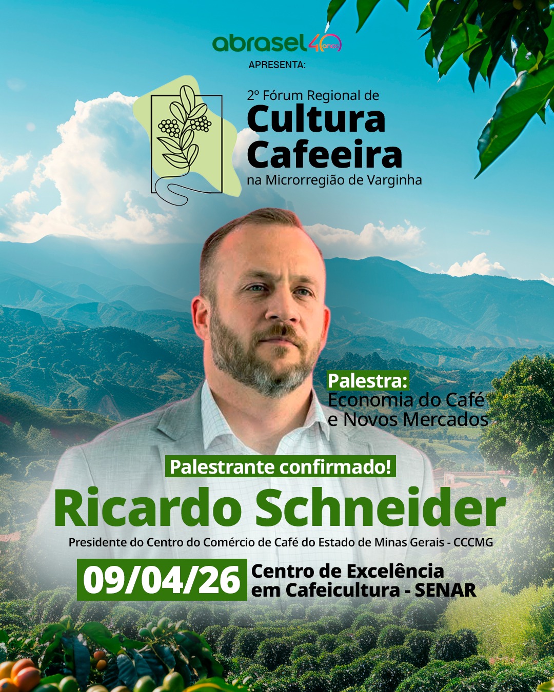 Presidente do Centro do Comércio de Café de Minas Gerais, Ricardo Schneider, é confirmado como palestrante no 2º Fórum Regional de Cultura Cafeeira em Varginha