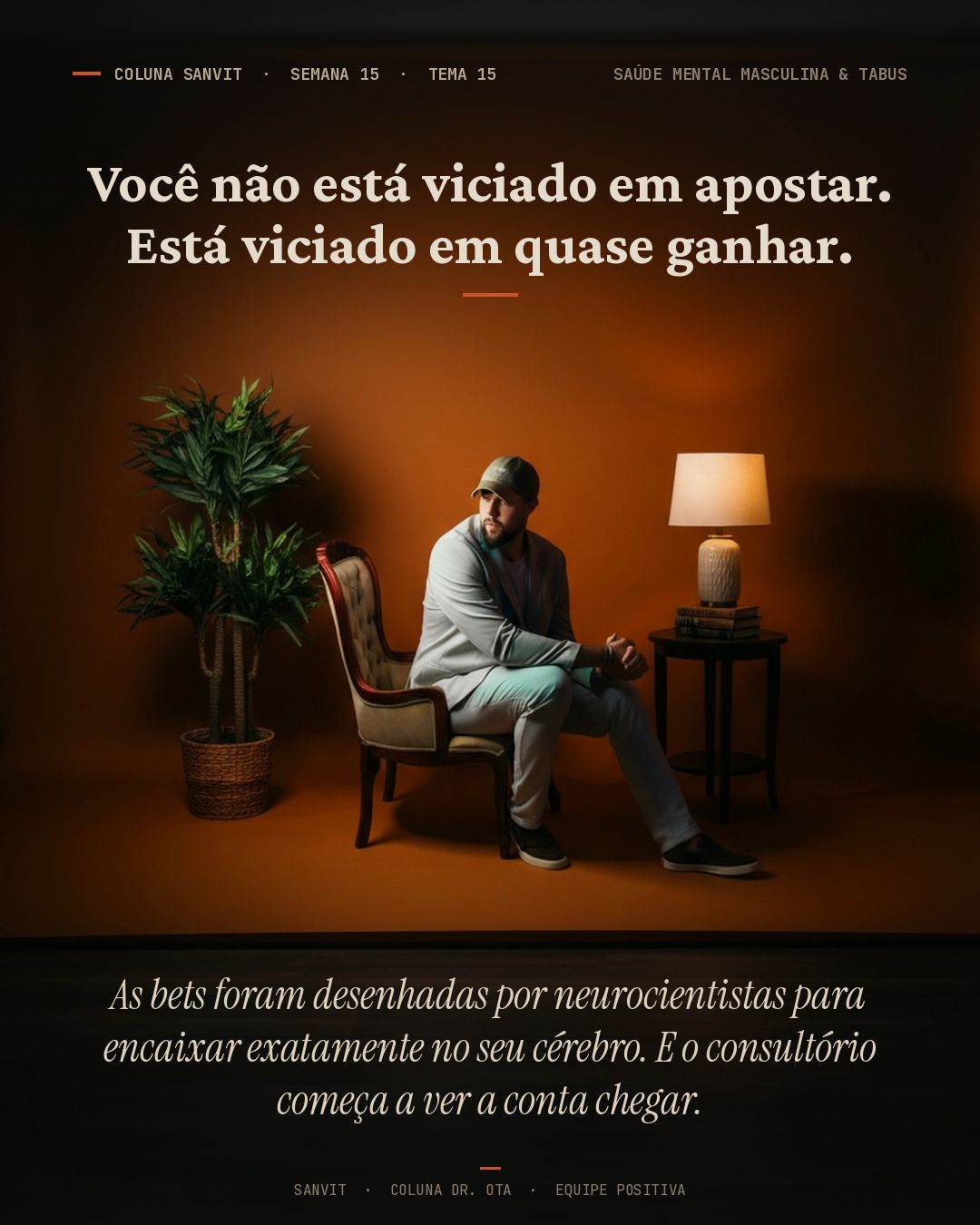 Você não está viciado em apostar. Está viciado em quase ganhar