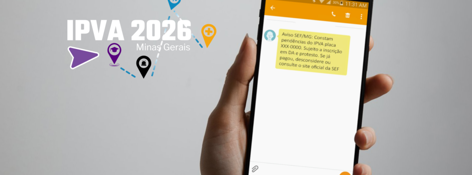 Secretaria de Fazenda envia alerta SMS a proprietários de veículos de Minas que não pagaram o IPVA 2026